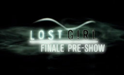 LostGirlFinalePre-ShowIntertitle.jpg