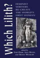 Which Lilith?: Feminist Writers Re-Create the World's First Woman Book Cover, edited by Enid Dame