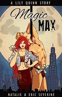 Magic Max eBook Cover, written by Natalie Severine and Eric Severine