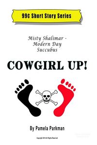 Misty Shalimar - Modern Day Succubus - Cowgirl Up! eBook Cover, written by Pamela Parkman
