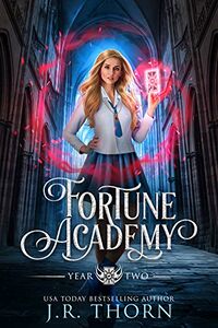 Fortune Academy Underworld: Year Two eBook Cover, written by J.R. Thorn