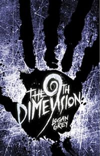 The 9th Dimension Book Cover, written by Logan Grey