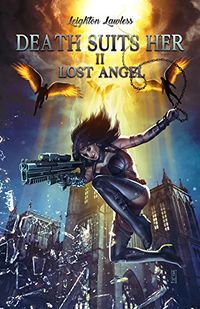 Death Suits Her 2: Lost Angel eBook Cover, written by Leighton Lawless