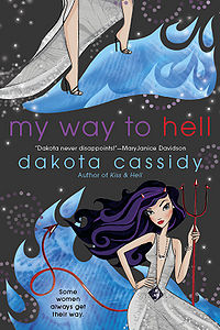My Way To Hell Book Cover, written by Dakota Cassidy