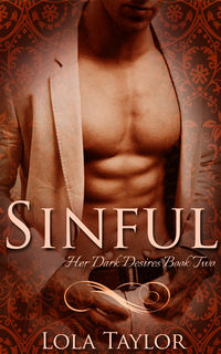 Sinful eBook Cover, written by Lola Taylor