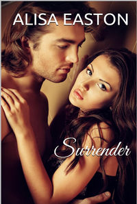 Surrender eBook Cover, written by Alisa Easton