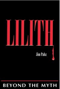Lilith Book Cover, written by Jim Pahz