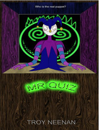 Mr. Quiz eBook Cover, written by Troy Neenan