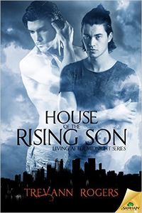 House of the Rising Son eBook Cover, written by Trevann Rogers