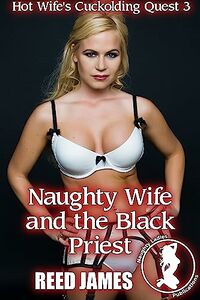 Naughty Wife and the Black Priest eBook Cover, written by Reed James