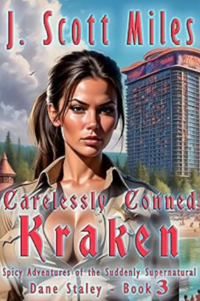 Carelessly Conned Kraken eBook Cover, written by J. Scott Miles