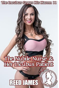 The Nubile Nurse and Her Incubus Patient eBook Cover, written by Reed James