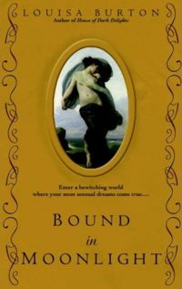 Bound in Moonlight Book Cover, written by Louisa Burton