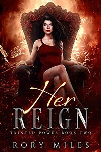 Her Reign eBook Cover, written by Rory Miles