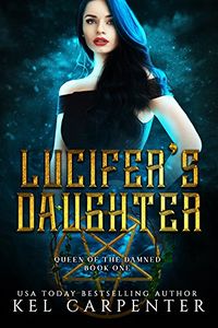 Lucifer's Daughter eBook Cover, written by Kel Carpenter