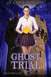 Ghost Trial eBook Cover, written by Casey Morgan