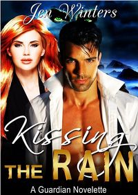 Kissing the Rain eBook Cover, written by Jen Winters