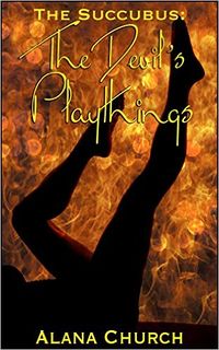 The Devil's Playthings eBook Cover, written by Alana Church