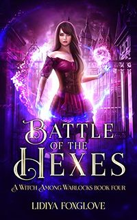 Battle of the Hexes eBook Cover, written by Lidiya Foxglove