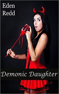 Demonic Daughter eBook Cover, written by Eden Redd