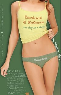 Enchant and Release: One Day At A Time: Tuesday eBook Cover, written by Imogene More