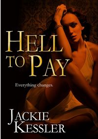Hell To Pay eBook Cover, written by Jackie Kessler