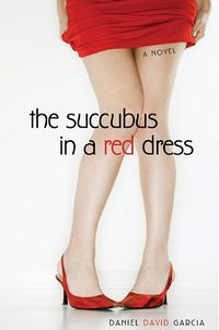 The Succubus in a Red Dress eBook Cover, written by Daniel Garcia