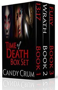 Time of Death Series: Books 1-3 eBook Cover, written by Candy Crum