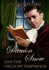 Damon Snow and the Viscount Temptation eBook Cover, written by Olivia Helling