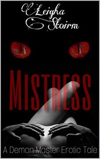 Mistress eBook Cover, written by Leigha Stoirm