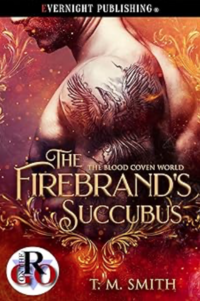 The Firebrand's Succubus eBook Cover, written by T.M. Smith