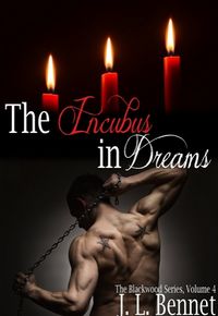 The Incubus in Dreams eBook Cover, written by J. L. Bennet