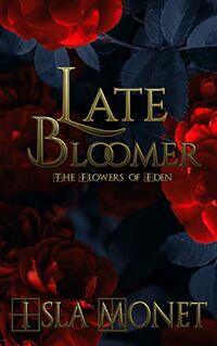 Late Bloomer: A Succubus Comes of Age eBook Cover, written by Isla Monet