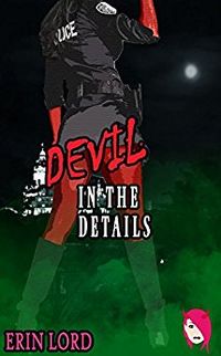 Devil in the Details eBook Cover, written by Erin Lord