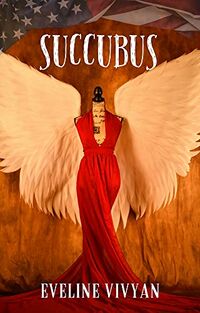 Succubus (Incubus) eBook Cover, written by Eveline Vivyan