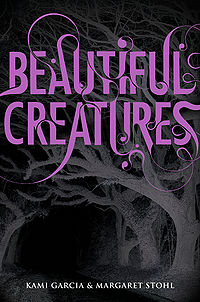 Beautiful Creatures Book Cover, written by Kami Garcia and Margaret Stohl