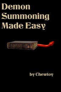 Demon Summoning Made Easy eBook Cover, written by Chew Toy