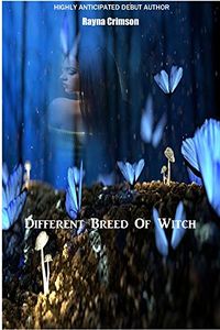 Different Breed Of Witch eBook Cover, written by Rayna Crimson