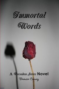 Immortal Words Book Cover, written by Berenice Chavez