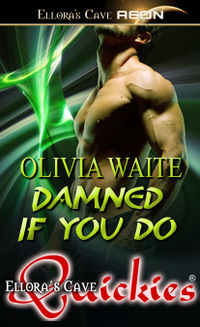 Damned If You Do eBook Cover, written by Olivia Waite