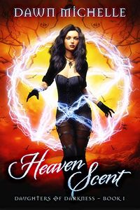 Heaven Scent eBook Cover, written by Dawn Michelle