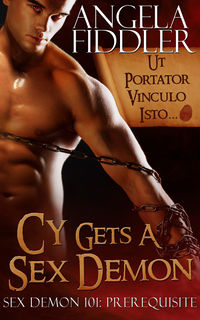 Cy Gets A Sex Demon eBook Cover, written by Angela Fiddler