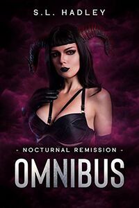 Nocturnal Remission: The Complete Series Book Cover, written by S.L. Hadley