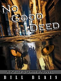 No Good Deed eBook Cover, written by Bill Blais