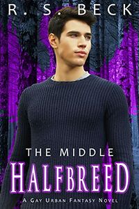 Halfbreed eBook Cover, written by R. S. Beck