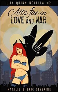 All's Fae in Love and War eBook Cover, written by Natalie Severine and Eric Severine