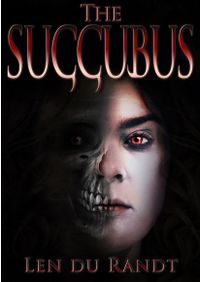 The Succubus eBook Cover, written by Len du Randt