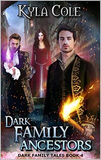 Dark Family Ancestors eBook Cover, written by Kyla Cole