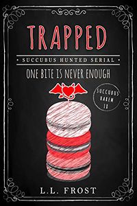 Trapped eBook Cover, written by L.L. Frost