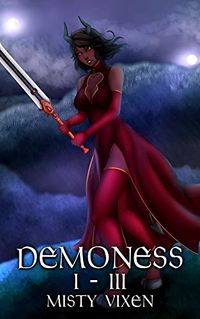 Demoness I - III Collected eBook Cover, written by Misty Vixen